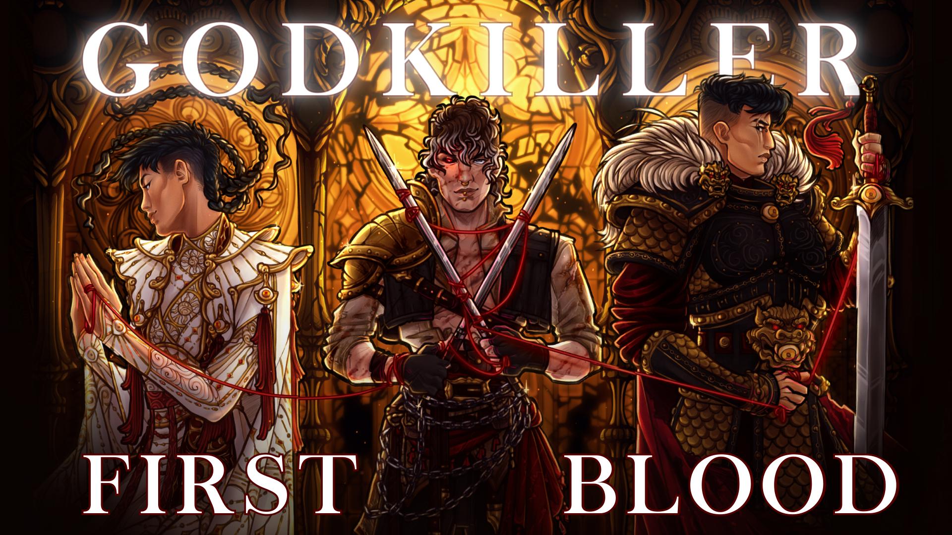 GODKILLER: First Blood GODKILLER: First Blood