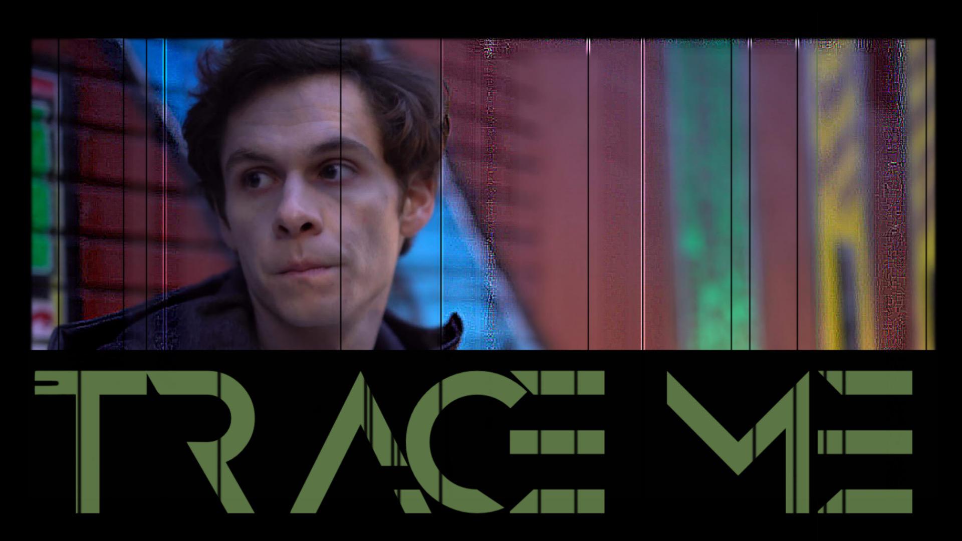 Trace Me Trace Me