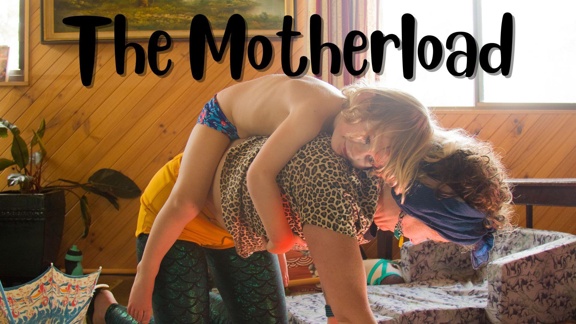 The Motherload - Webseries The Motherload - Webseries