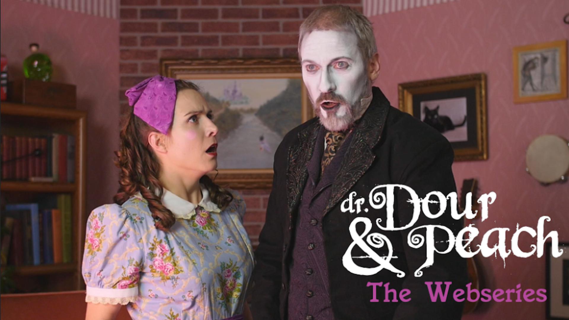 Dr. Dour & Peach: The Webseries (episodes 1 - 3)