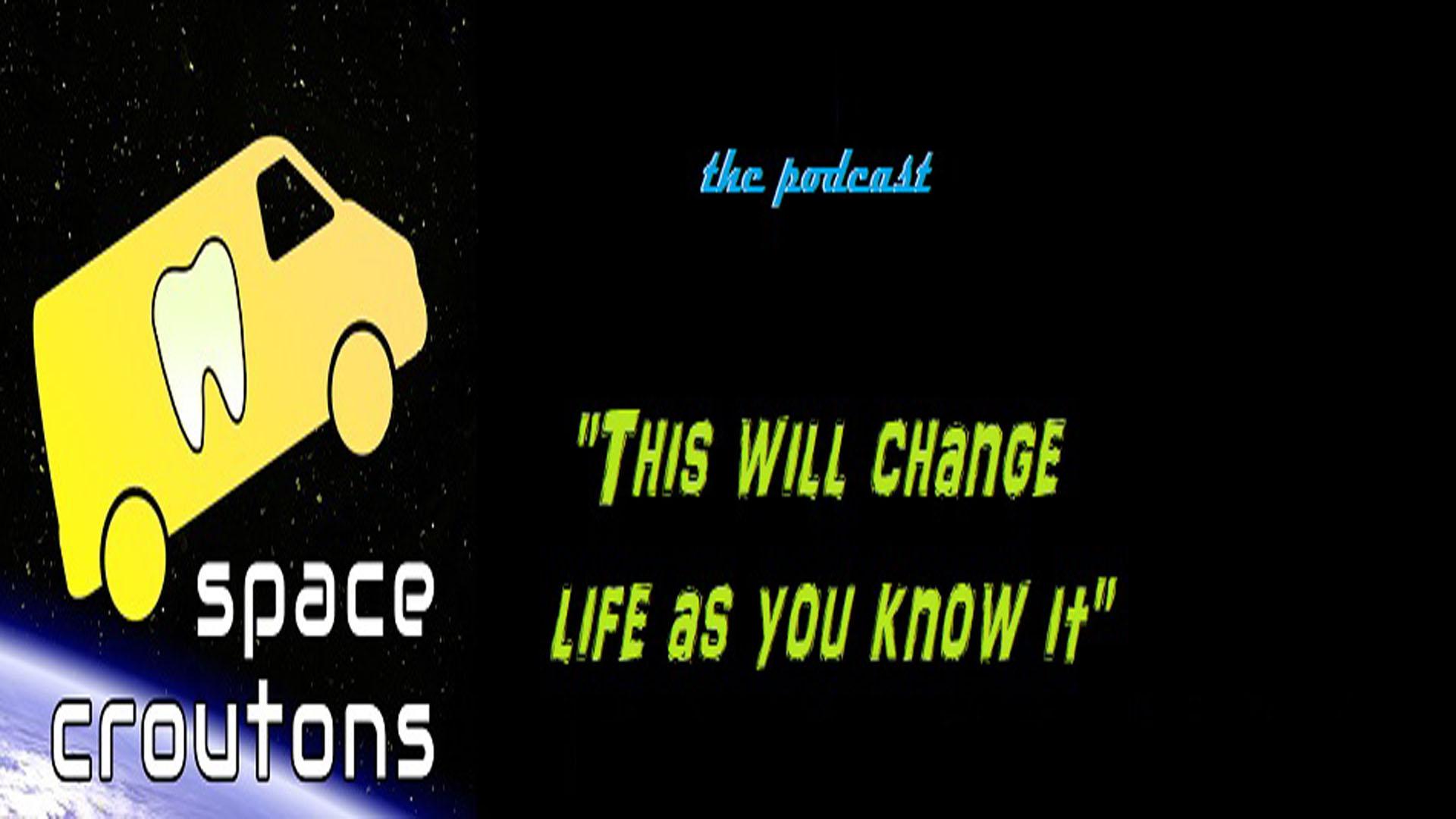 Space Croutons - a Podcast Space Croutons - a Podcast