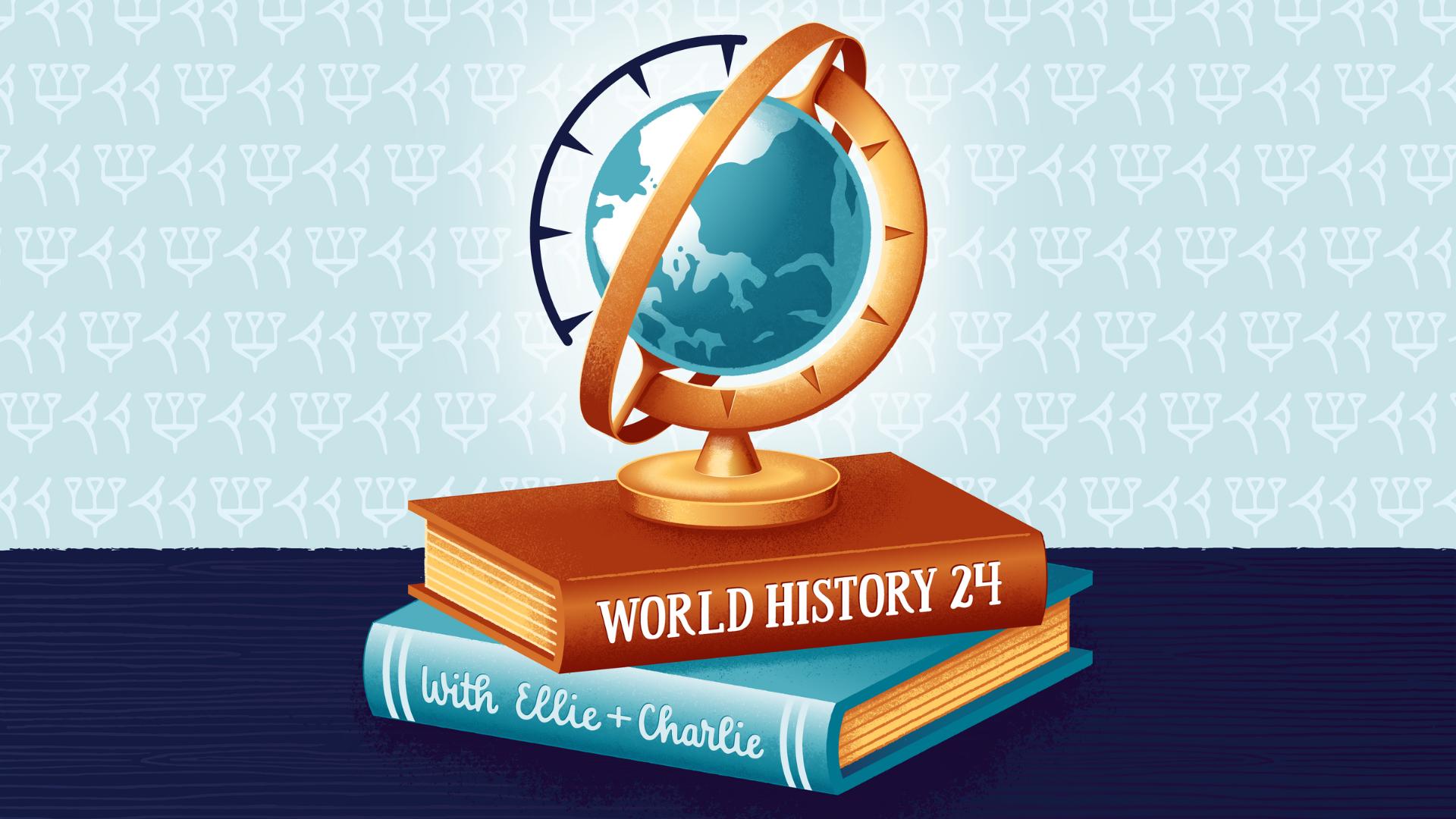 World History 24 World History 24