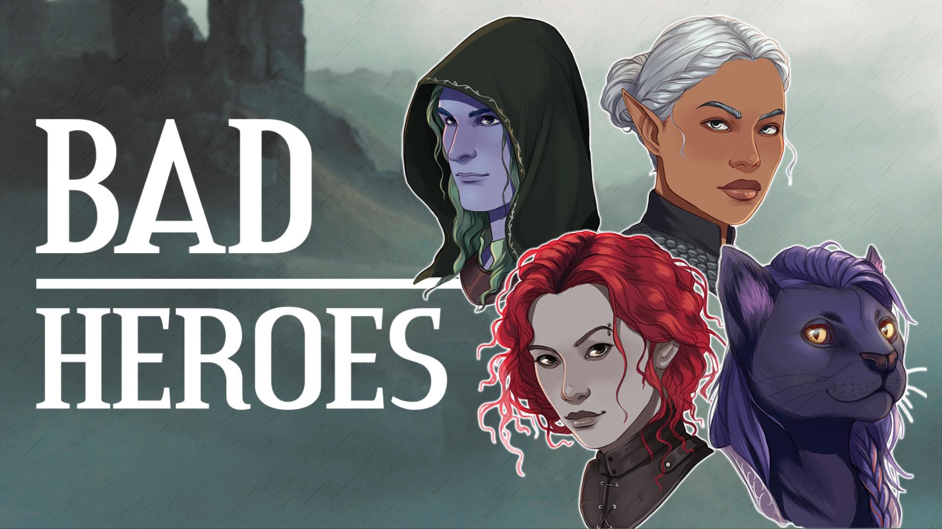 Bad Heroes Bad Heroes