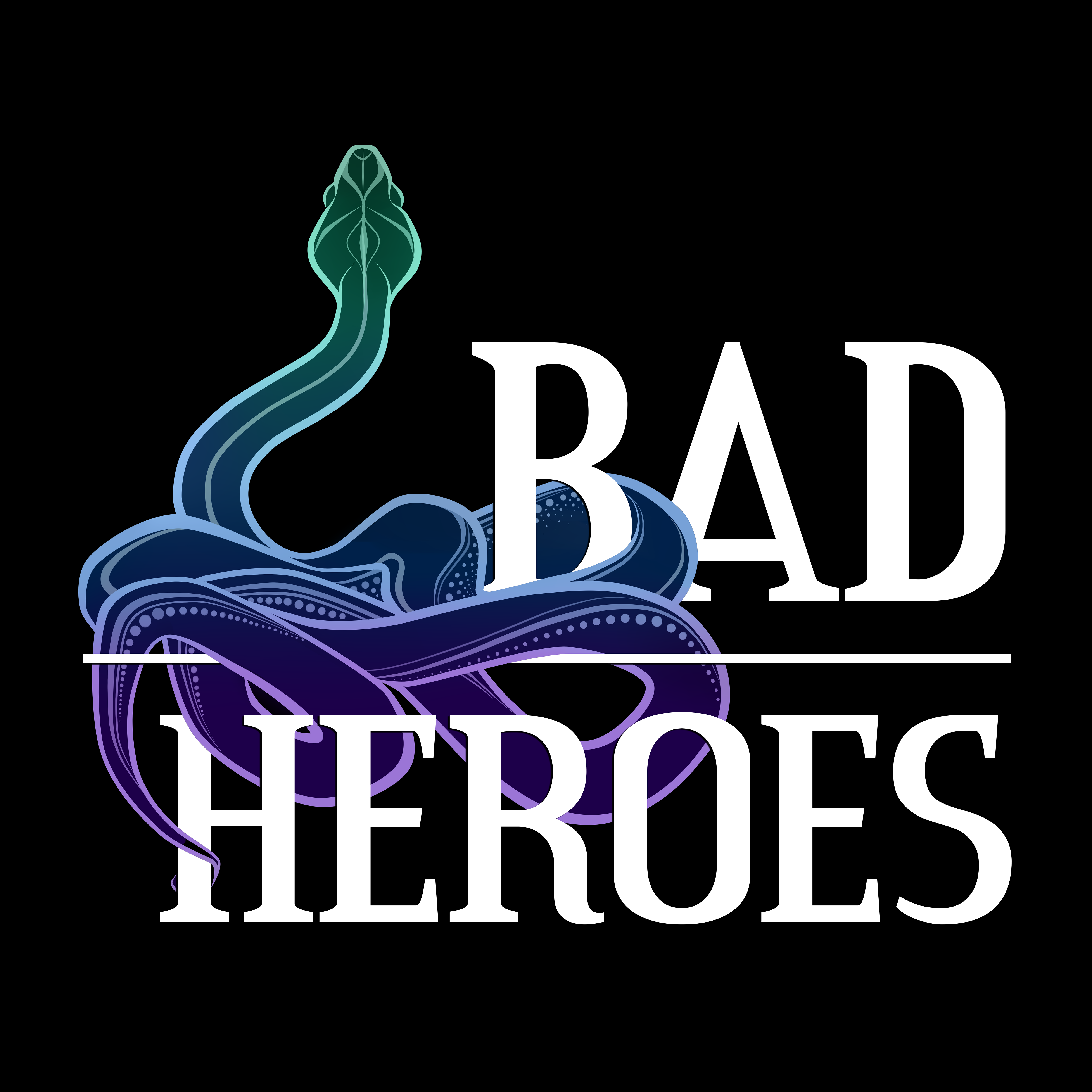 Bad Heroes Bad Heroes