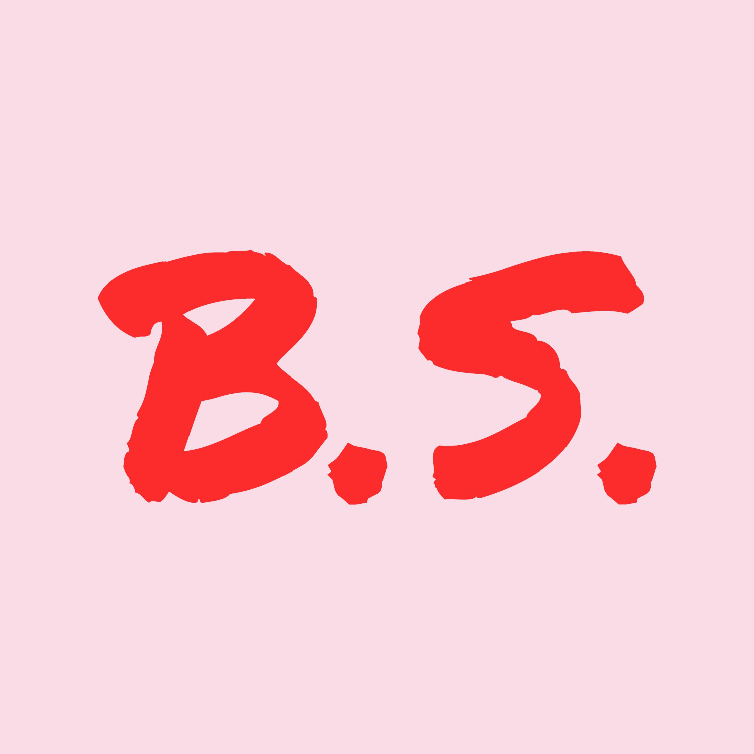 This is B.S. This is B.S.
