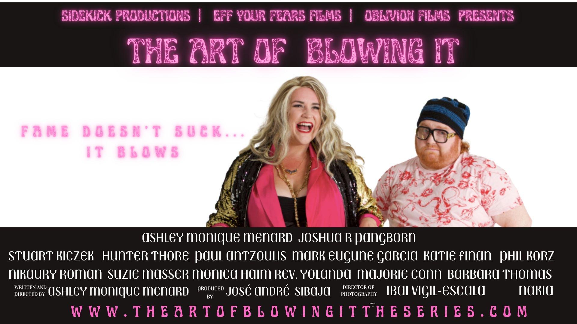 The Art of Blowing it The Art of Blowing it