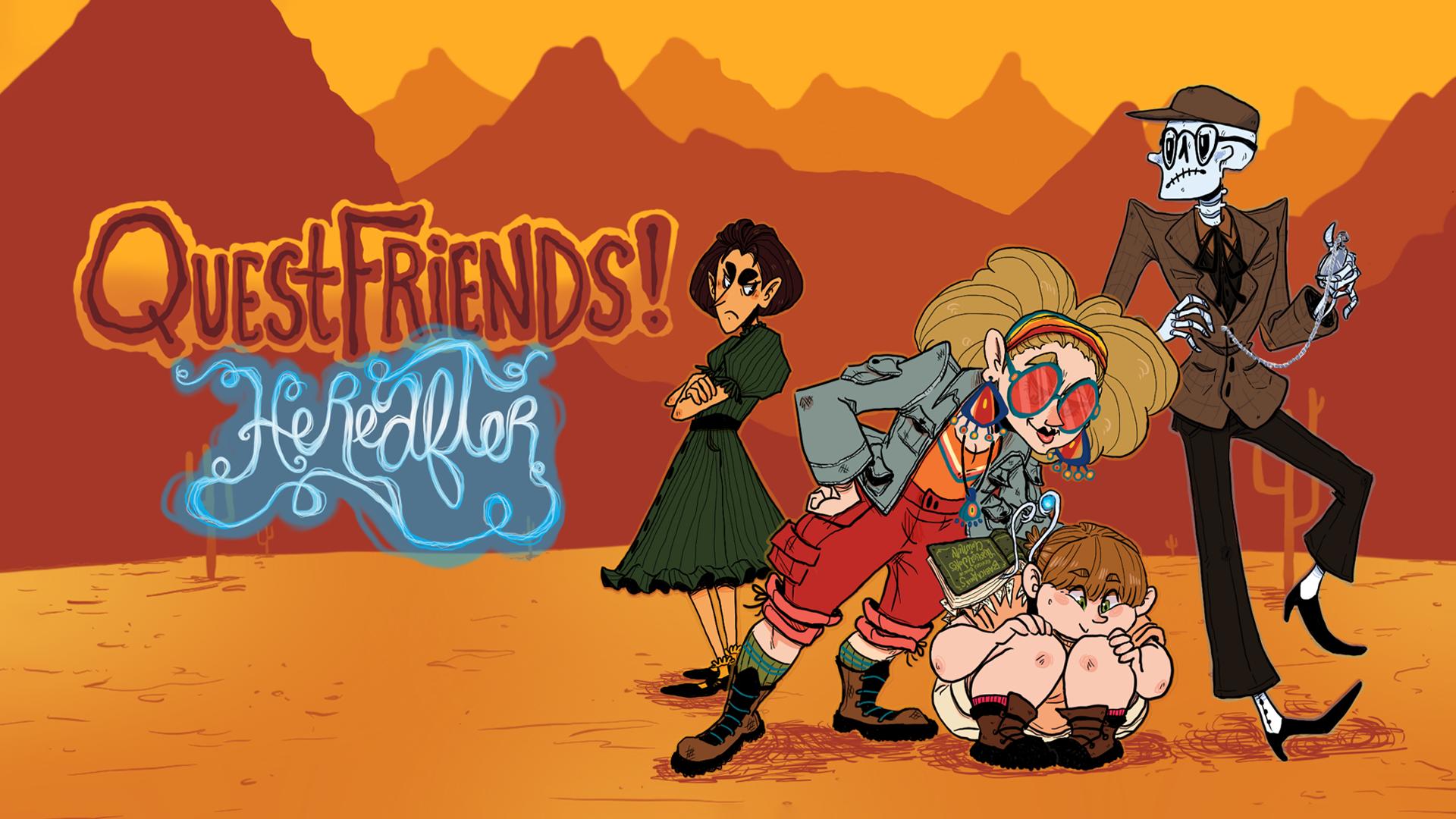 Quest Friends! Quest Friends!