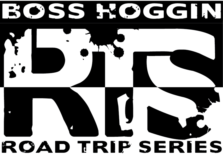 Boss Hoggin Road Trip Series