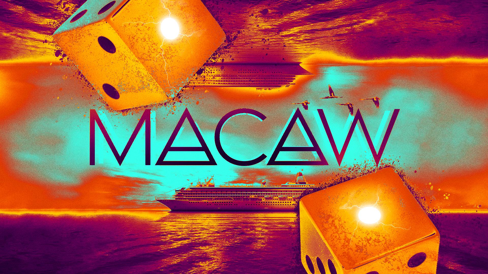 MACAW, An Original Audio Drama MACAW, An Original Audio Drama