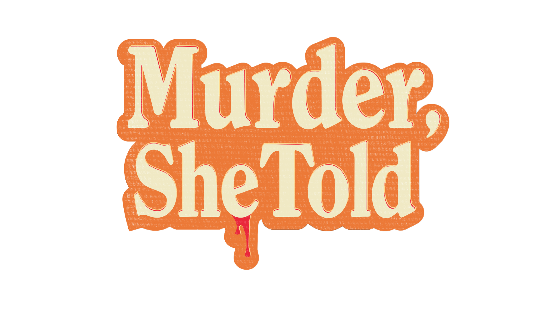 Murder, She Told Murder, She Told